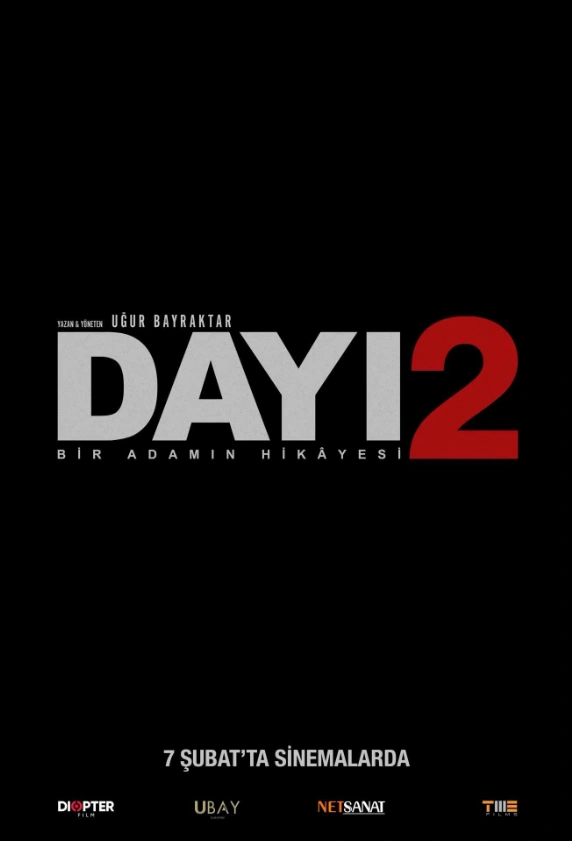 Dayi: Bir Adamin Hikayesi 2 (2025)