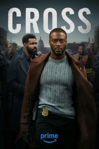 Кросс сериал 2024
